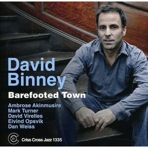 David Binney - Barefooted Town  CD